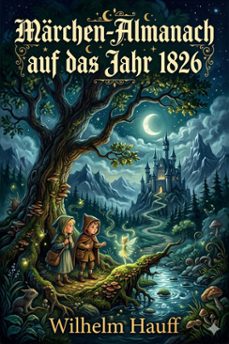 marchen-almanach auf das jahr 1826 (ebook)-wilhelm hauff-9786726571697