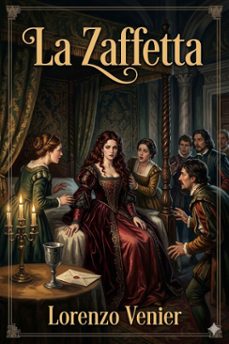 la zaffetta: raccolta di rarissimi opuscoli italiani degli xv e xvi secoli ii (ebook)-lorenzo venier-9786726574797