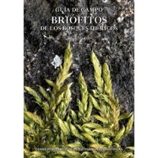 guia de campo: briofitos de los bosques ibericos-jesus muñoz-9788400111397