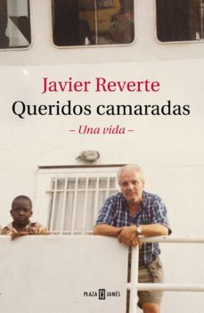 queridos camaradas (ebook)-javier reverte-9788401026997