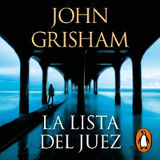 la lista del juez (audiolibro)-john grisham-9788401030697