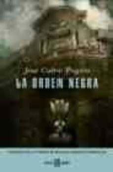 la orden negra (finalista iv premio de novela ciudad de torreviej a)-jose calvo poyato-9788401334597