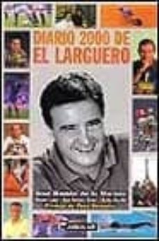 diario 2000 de el larguero (incluye cassete)-jose ramon de la morena-antonio alcala-carlos bustillo-9788403092297
