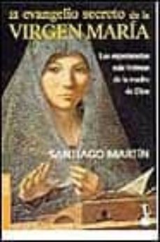el evangelio secreto de la virgen maria: las experiencias mas int-9788408040897