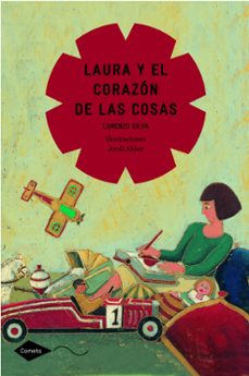 laura y el corazon de las cosas-lorenzo silva-9788408111597