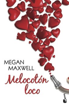 melocoton loco-megan maxwell-9788408140597
