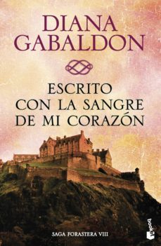 ESCRITO CON LA SANGRE DE MI CORAZÓN (SAGA OUTLANDER 8), DIANA GABALDON, Booket