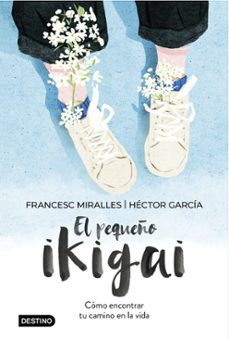 el pequeño ikigai-francesc miralles-9788408238997