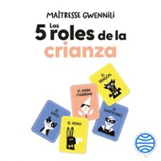 los 5 roles de la crianza (audiolibro)-maitresse gwennili-9788408321897