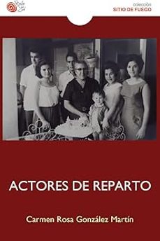 actores de reparto-carmen rosa gonzález martín-9788410001497