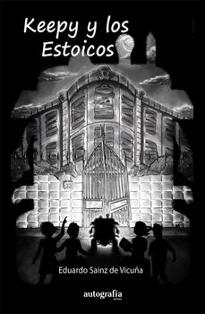 keepy y los estoicos-eduardo sainz de vicuña-9788410047297