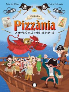 la invasio dels turistes pirates (croniques de pizzania @3) (ebook)-joan antoni martin piñol-9788410090897