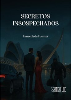 secretos insospechados (ebook)-inmaculada fuentes-9788410229297