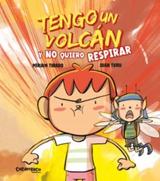 tengo un volcan y no quiero respirar (album ilustrado)-miriam tirado-9788410252097