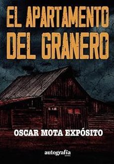 el apartamento del granero (ebook)-oscar mota expósito-9788410347397