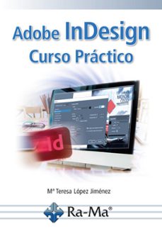 adobe indesign. curso practico (ebook)-mª teresa lópez-9788410360297
