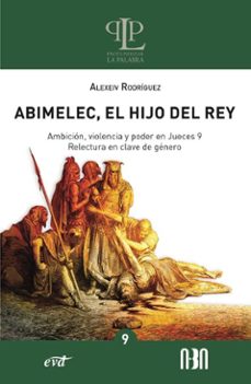 abimelec, el hijo del rey (ebook)-ramon alexeiv rodriguez manzanares-9788410632097