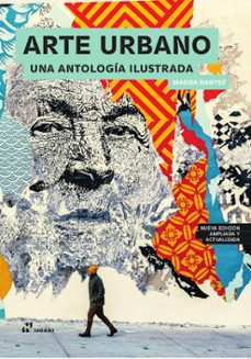 arte urbano. una antologia ilustrada-magda danysz-9788410650497
