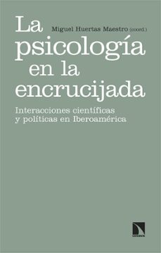 la psicologia en la encrucijada (ebook)-miguel huertas maestro-9788410673885