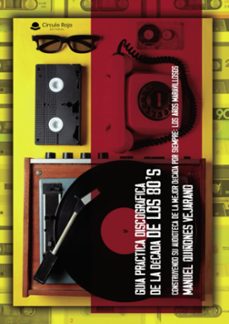 guía práctica discográfica de la década de los 80s. construyendo su audioteca de la mejor década por siempre: los años maravillos-manuel quiñones vejarano-9788410826397