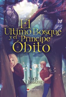 el ultimo bosque y el principe obito (ebook)-9788410829497