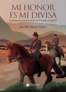 mi honor es mi divisa (ebook)-jose maria garcia nuñez-9788411042697