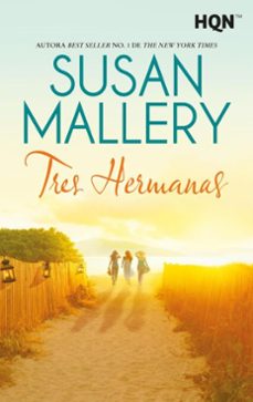 tres hermanas-susan mallery-9788411058797