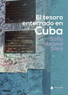 el tesoro enterrado en cuba (ebook)-sofia azcona sanz-9788411115797
