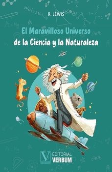 el maravilloso universo de la ciencia y la naturaleza-r. lewis-9788411368797