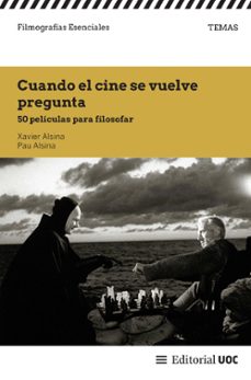 cuando el cine se vuelve pregunta (ebook)-xavier alsina-pau alsina-9788411661997