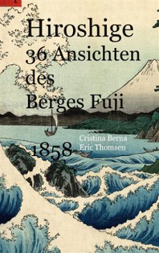 hiroshige 36 ansichten des berges fuji 1858 (ebook)-cristina berna-9788411748797