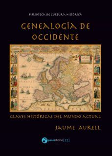 genealogia de occidente (ebook)-jaume aurell cardona-9788412016697