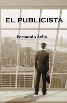 el publicista-fernando avila-9788412077797