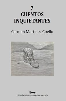 7 cuentos inquietantes-carmen martinez coello-9788412093797