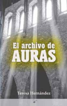 el archivo de auras-teresa hernandez-9788412123197