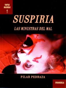 suspiria. las ministras del mal-pilar pedraza-9788412153897