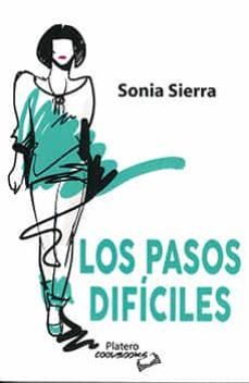los pasos dificiles-sonia sierra-9788412517897