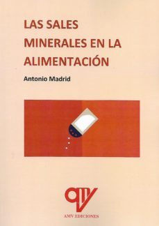 las sales minerales en la alimentacion: curso de formacion-antonio madrid vicente-9788412597097