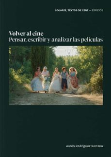 volver al cine-aaron rodriguez serrano-9788412883497