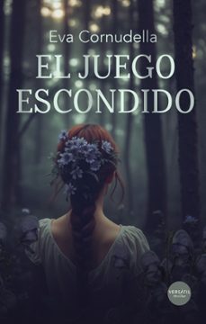 el juego escondido (ebook)-eva cornudella-9791399000221