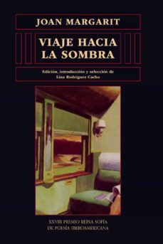 viaje hacia la sombra (ebook)-joan margarit-9788413111797