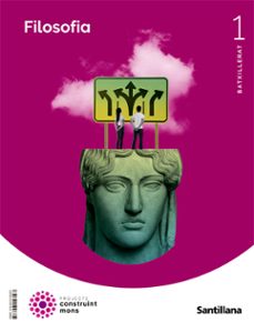 filosofia 1º batxillerat construint mons mediterranea catalunya/ illes balears ed 2022-9788413158297