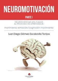 neuromotivacion. parte i-9788413173597