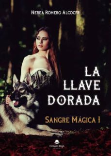 la llave dorada (sangre magica i) (ebook)-nerea romero alcocer-9788413178097