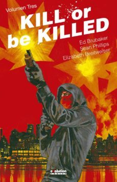 kill or be killed 3-ed brubaker-sean phillips-9788413348797