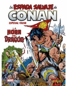 la espada salvaje de conan. especial color: la hora del dragon-roy thomas-john buscema-9788413349497