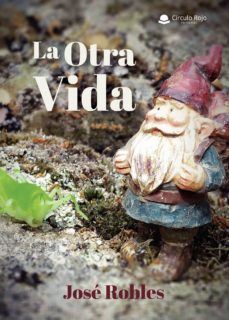 la otra vida (ebook)-jose robles-9788413389097