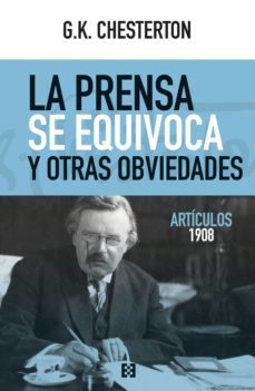 la prensa se equivoca y otras obviedades (ebook)-g.k. chesterton-9788413393797