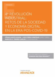 4º revolucion industrial: retos de la sociedad y economia digital en la era pos-covid-19-cesar garcia novoa-9788413454597