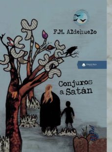 conjuros a satan-f. m. aldehuelo-9788413503097